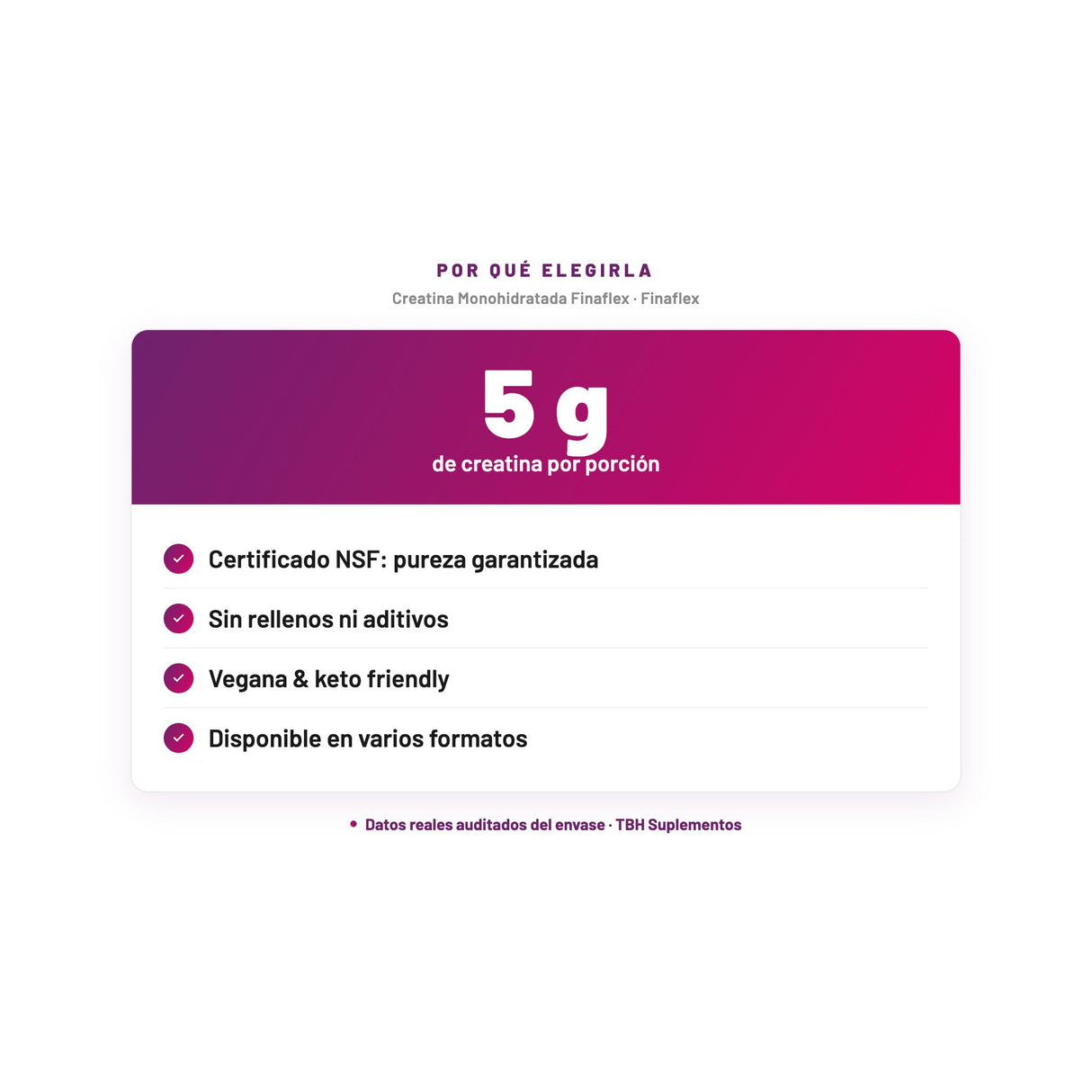 Creatina Monohidratada Finaflex — 5 g de creatina por porción; Certificado NSF: pureza garantizada; Sin rellenos ni aditivos; Vegana & keto friendly; Disponible en varios formatos
