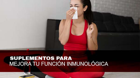 Suplementos para mejorar la función inmunológica en deportistas y prevenir enfermedades