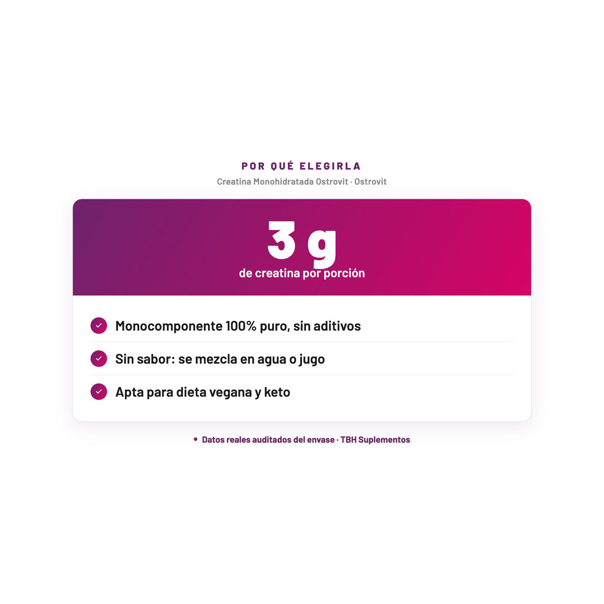 Creatina Monohidratada Ostrovit — 3 g de creatina por porción; Monocomponente 100% puro, sin aditivos; Sin sabor: se mezcla en agua o jugo; Apta para dieta vegana y keto