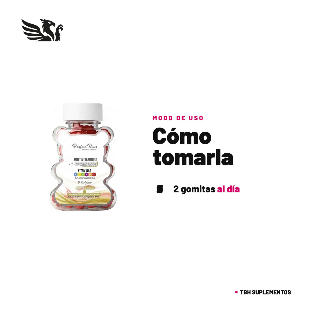 Multivitamínico con Probióticos Perfect Bear — cómo tomarla, modo de uso: Toma 2 gomitas (1 porción) al día, de preferencia por la mañana. No superar la dosis diaria recomendada. Suplemento alimenticio; no reemplaza una alimentación balanceada. 100% original, envío a todo Chile.