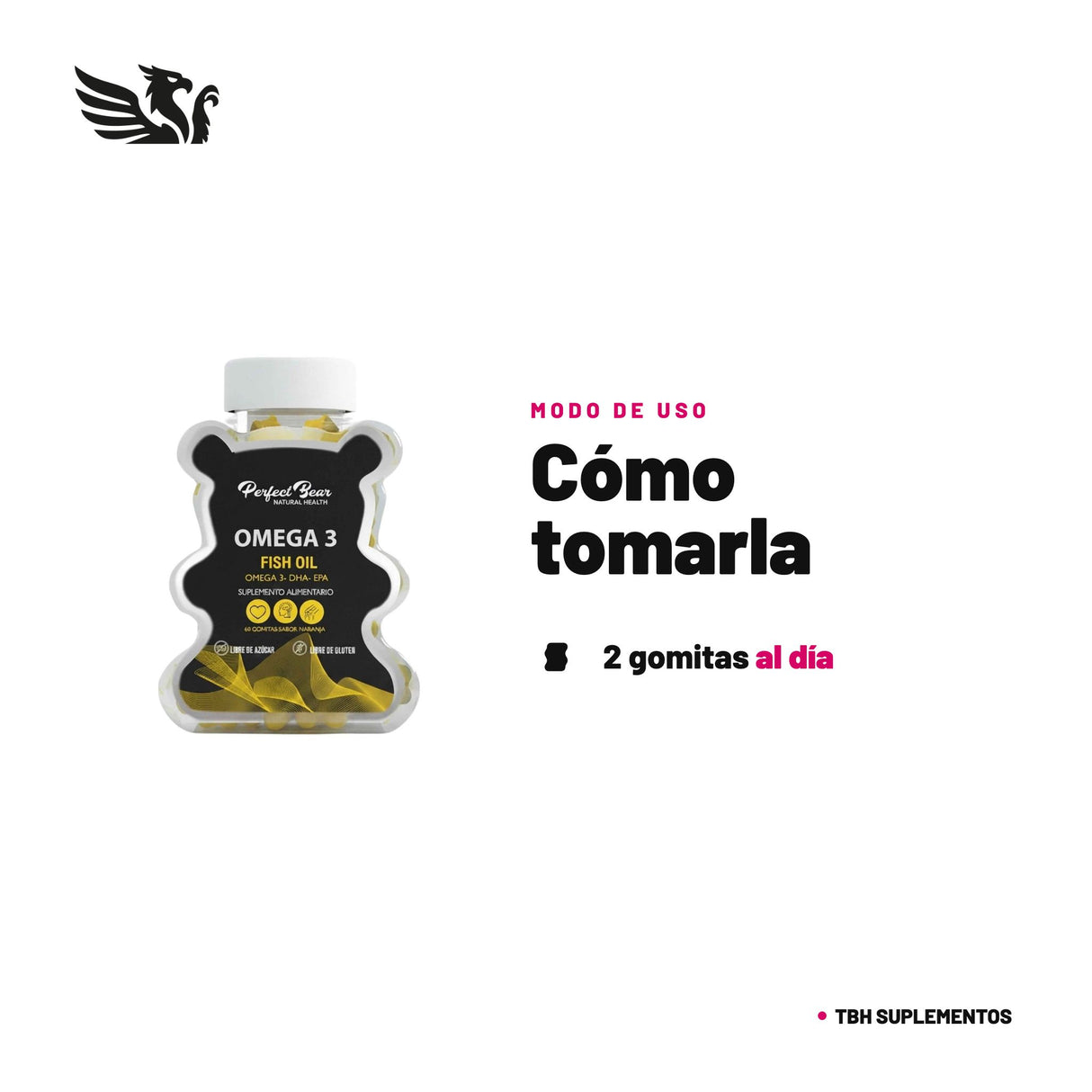 Omega 3 Fish Oil Perfect Bear — cómo tomarla, modo de uso: Toma 2 gomitas (1 porción) al día. No superar la dosis diaria recomendada. Suplemento alimenticio; no reemplaza una alimentación balanceada. 100% original, envío a todo Chile.